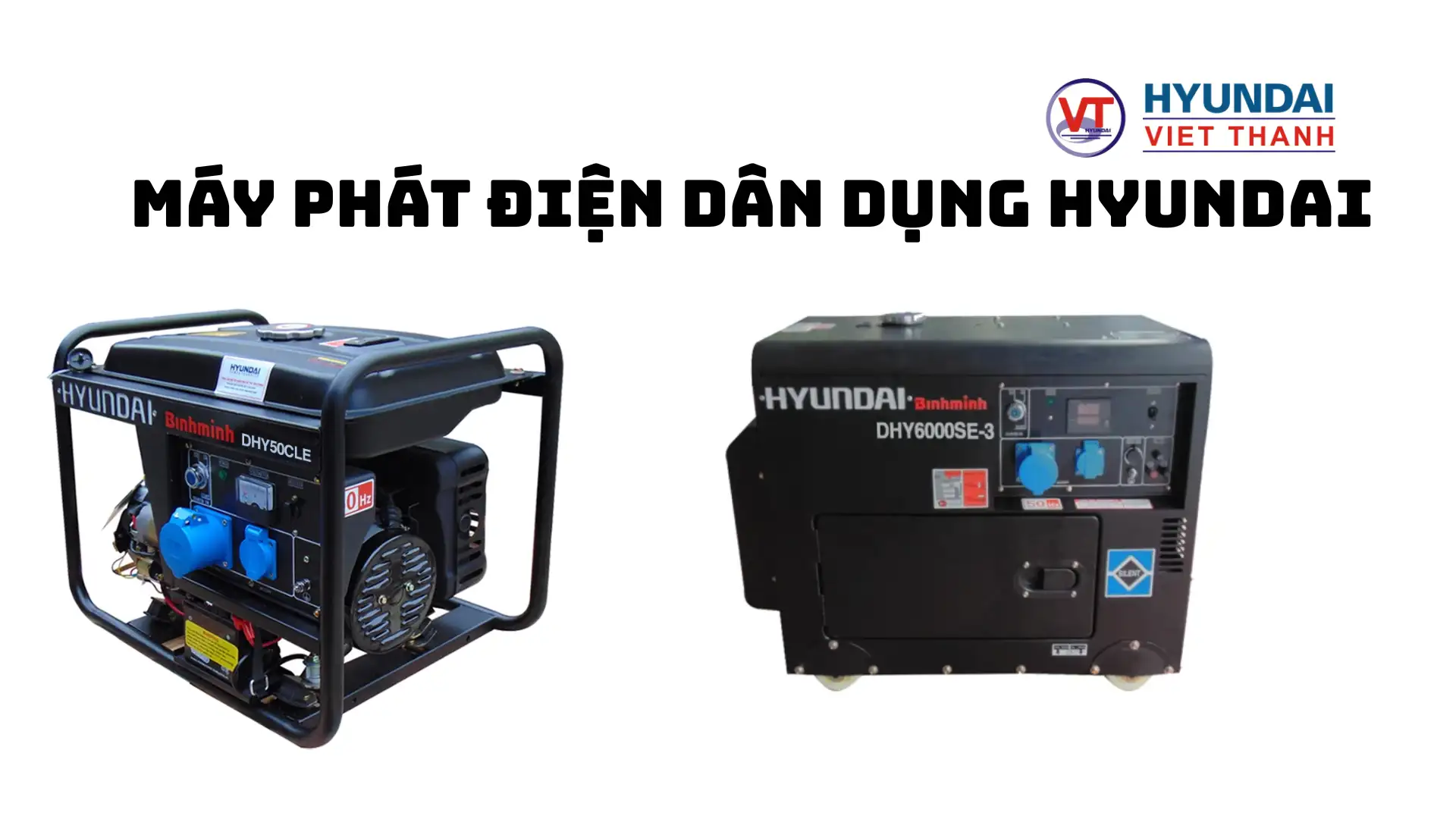 Máy phát điện dân dụng Hyundai chất lượng
